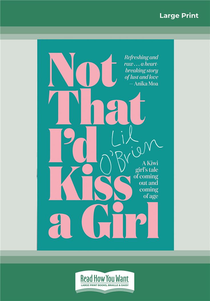 Not That I'd Kiss a Girl