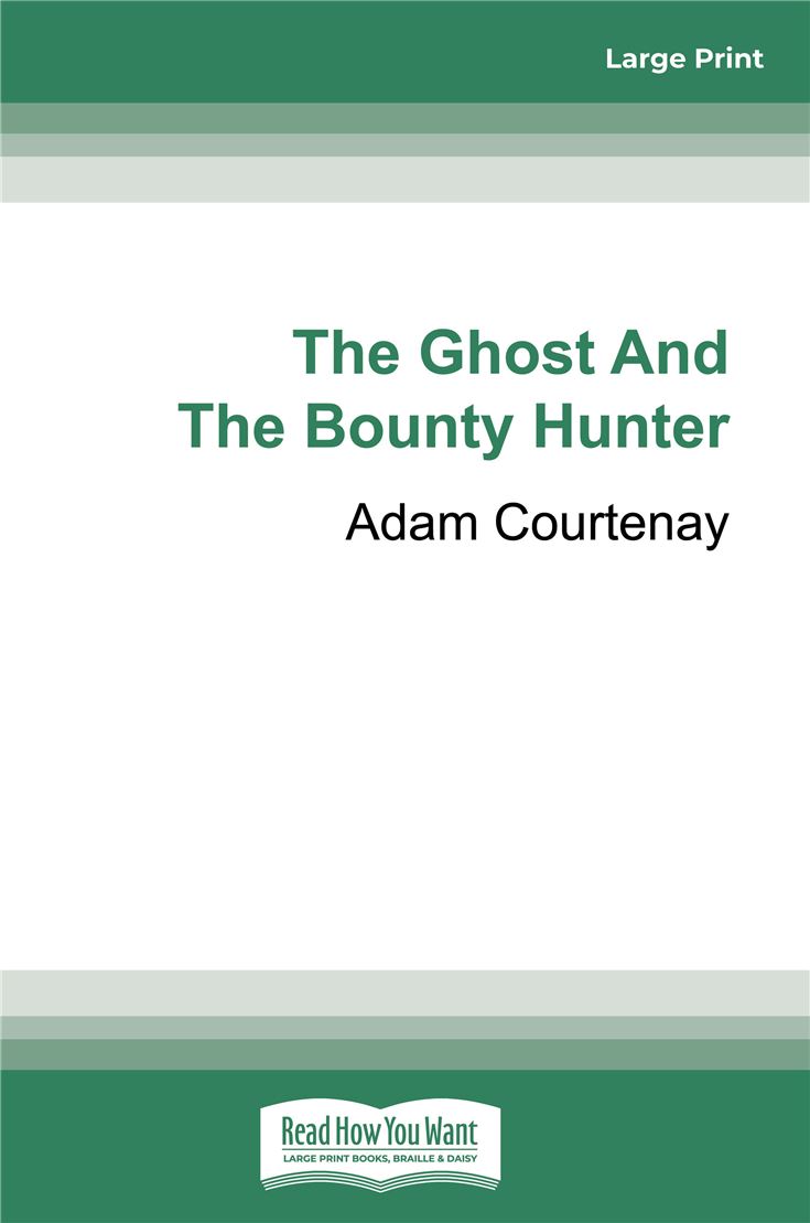 The Ghost and the Bounty Hunter