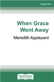 When Grace Went Away