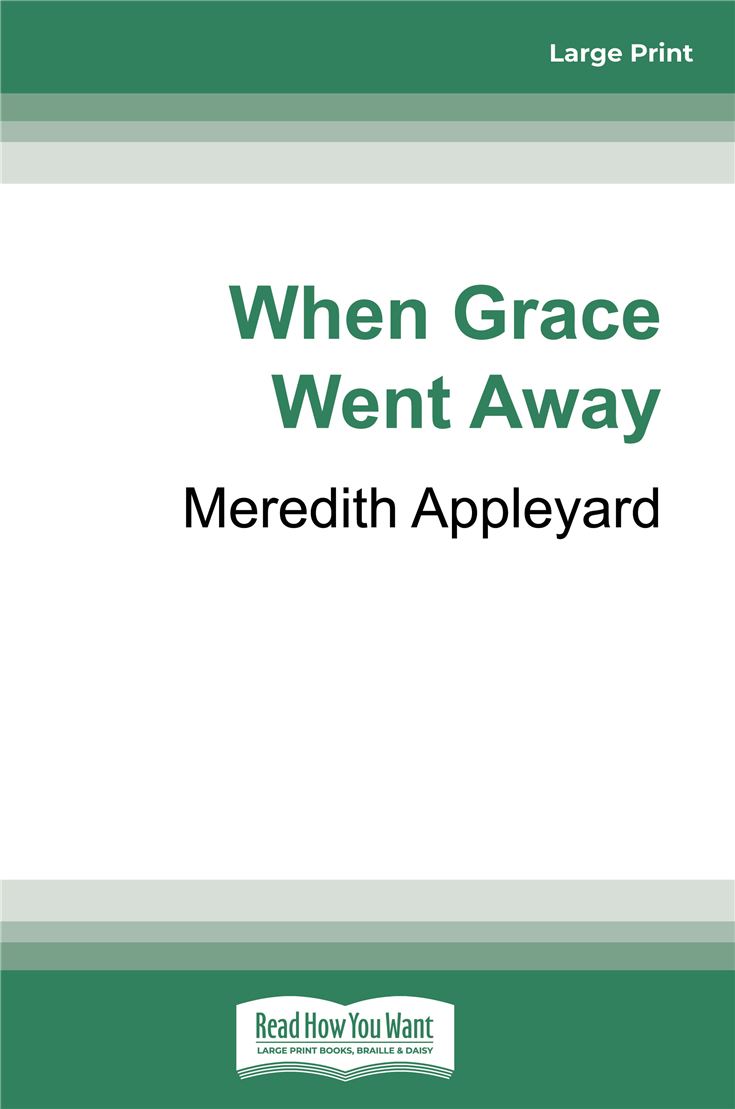 When Grace Went Away