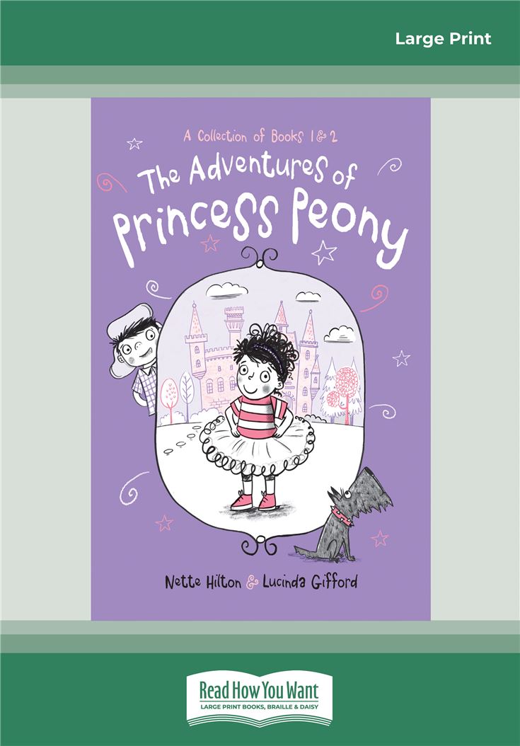 The Adventures of Princess Peony: A Collection of Books 1 and 2