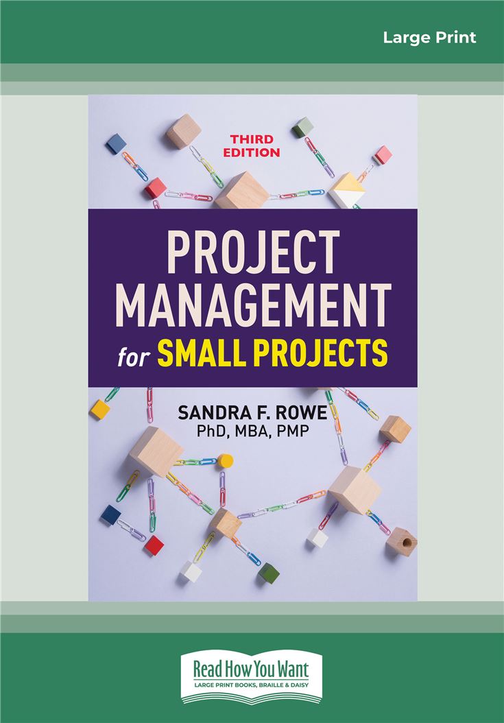 Project Management for Small Projects, Third Edition