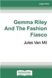 Gemma Riley and the Fashion Fiasco