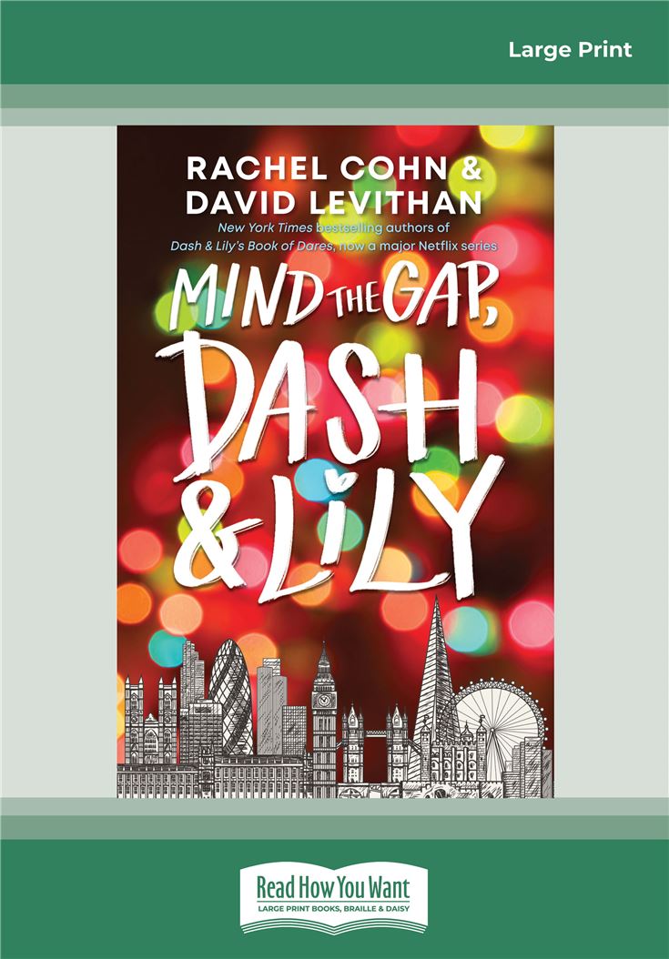 Mind the Gap, Dash and Lily