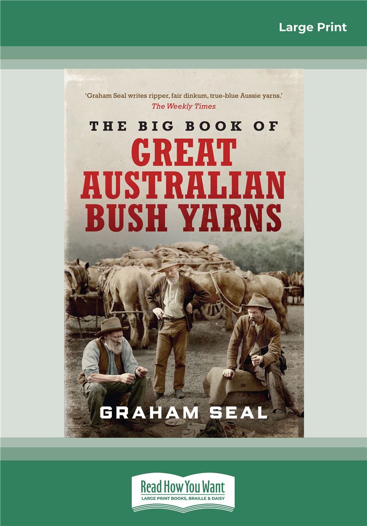The Big Book of Great Australian Bush Yarns