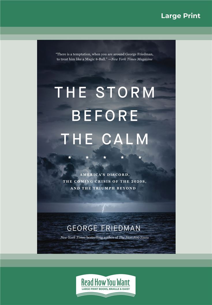 The Storm Before the Calm