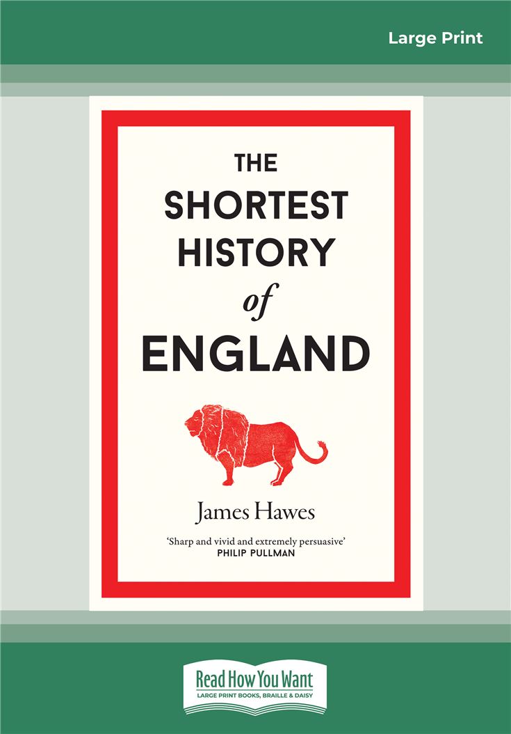 The Shortest History of England