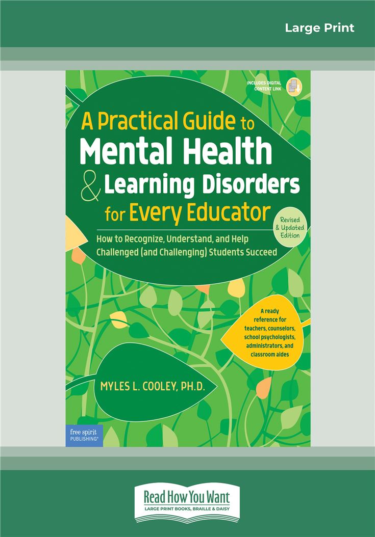 A Practical Guide to Mental Health &amp; Learning Disorders for Every Educator: