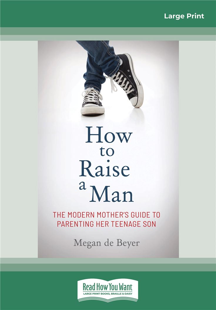 How to Raise a Man