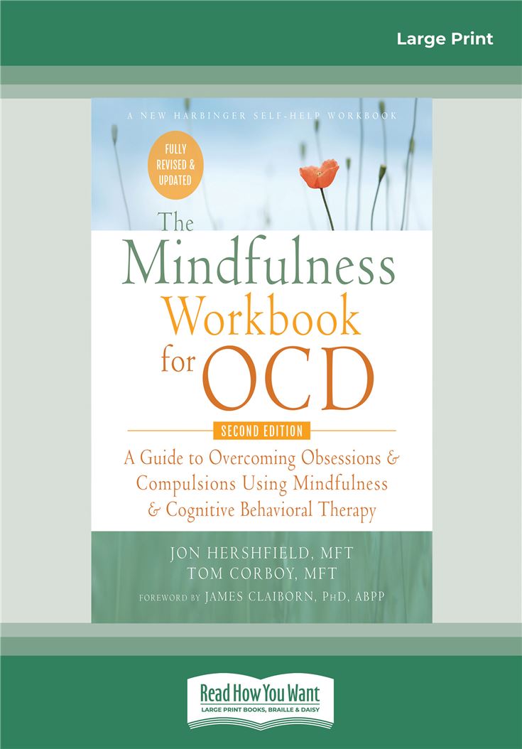 The Mindfulness Workbook for OCD