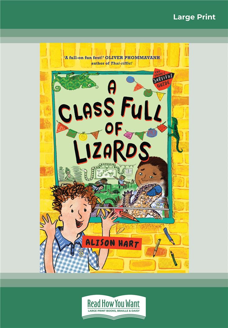 A Class Full of Lizards: The Grade Six Survival Guide 2
