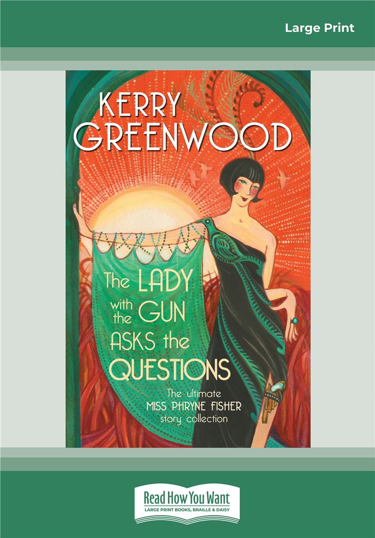 The Lady with the Gun Asks the Questions