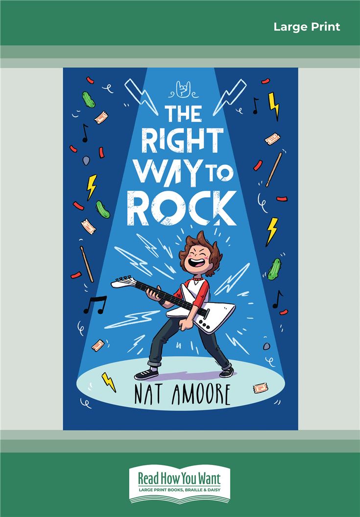 The Right Way to Rock