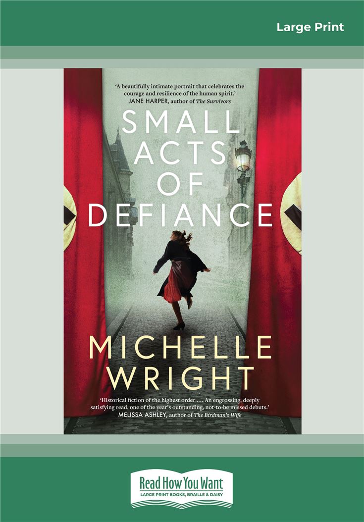 Small Acts of Defiance