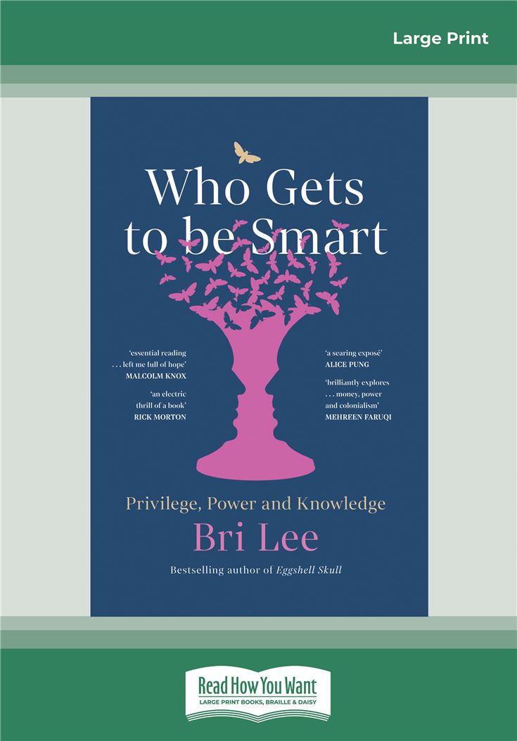 Who Gets to Be Smart