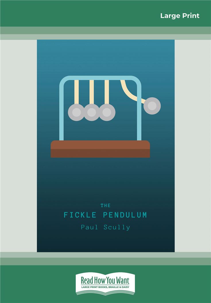 The Fickle Pendulum