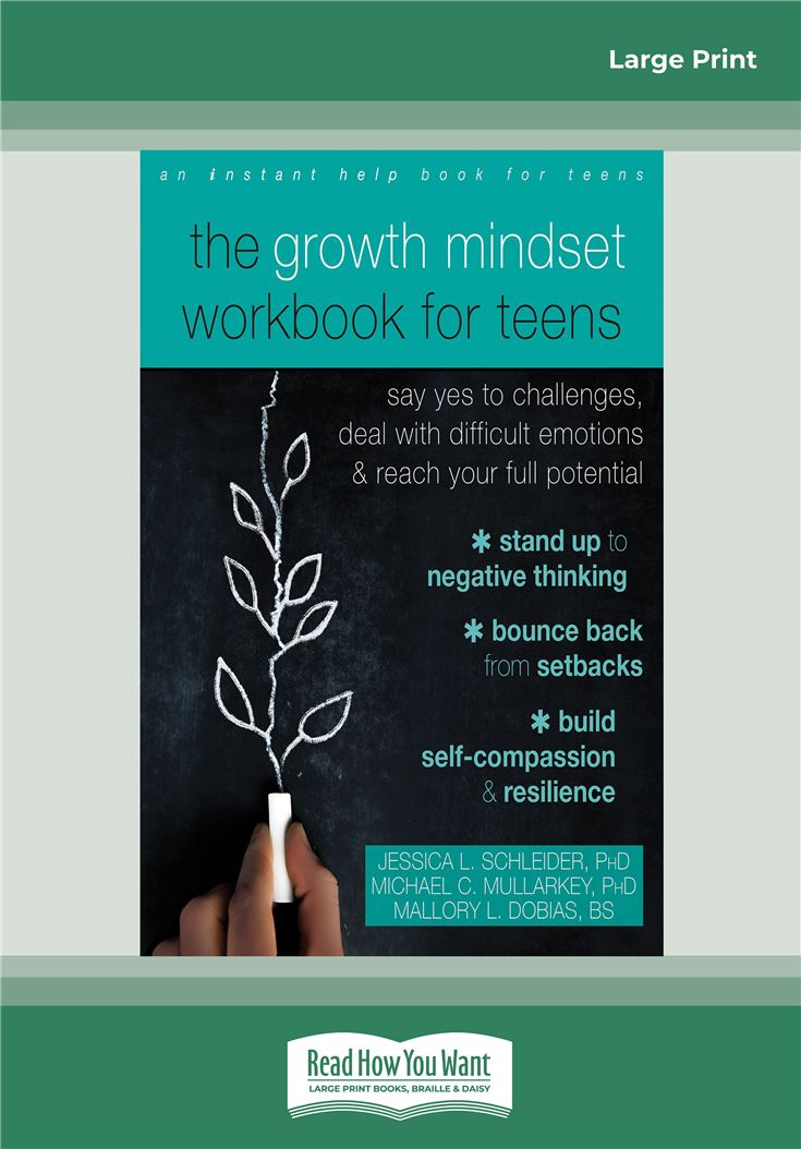 The Growth Mindset Workbook for Teens