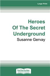 Heroes of The Secret Underground