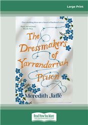 The Dressmakers of Yarrandarrah Prison