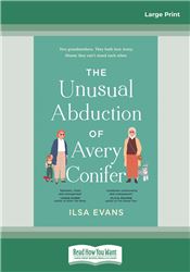 The Unusual Abduction Of Avery Conifer