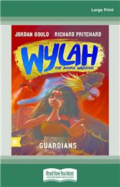 Guardians: Wylah the Koorie Warrior 1