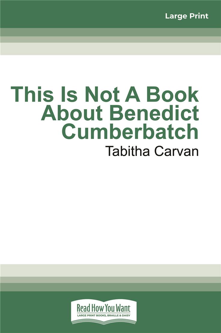 This Is Not A Book About Benedict Cumberbatch