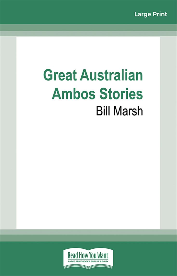 Great Australian Ambos Stories