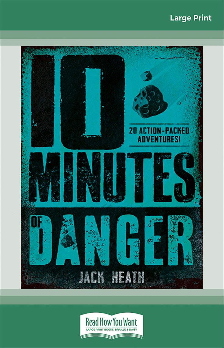 10 Minutes of Danger