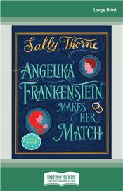 Angelika Frankenstein Makes her Match