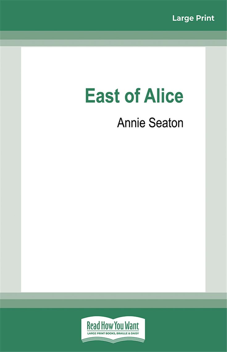 East of Alice