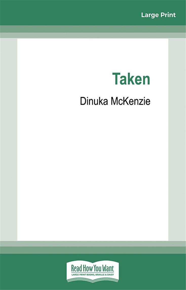 Taken