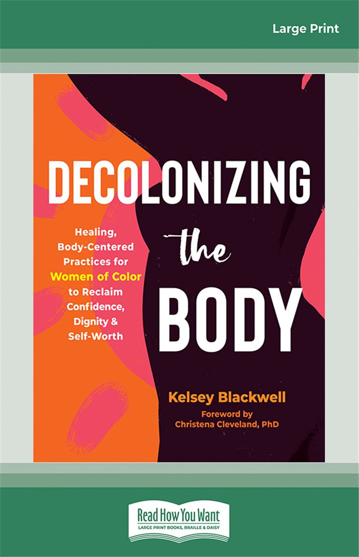 Decolonizing the Body