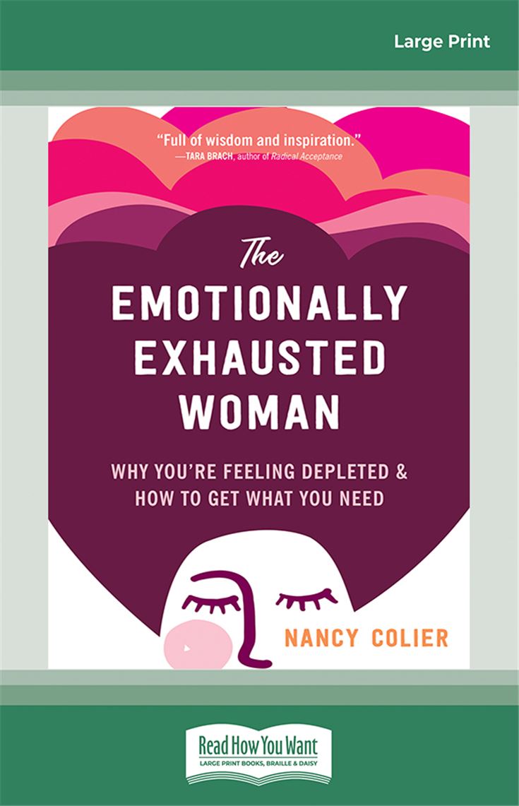 The Emotionally Exhausted Woman