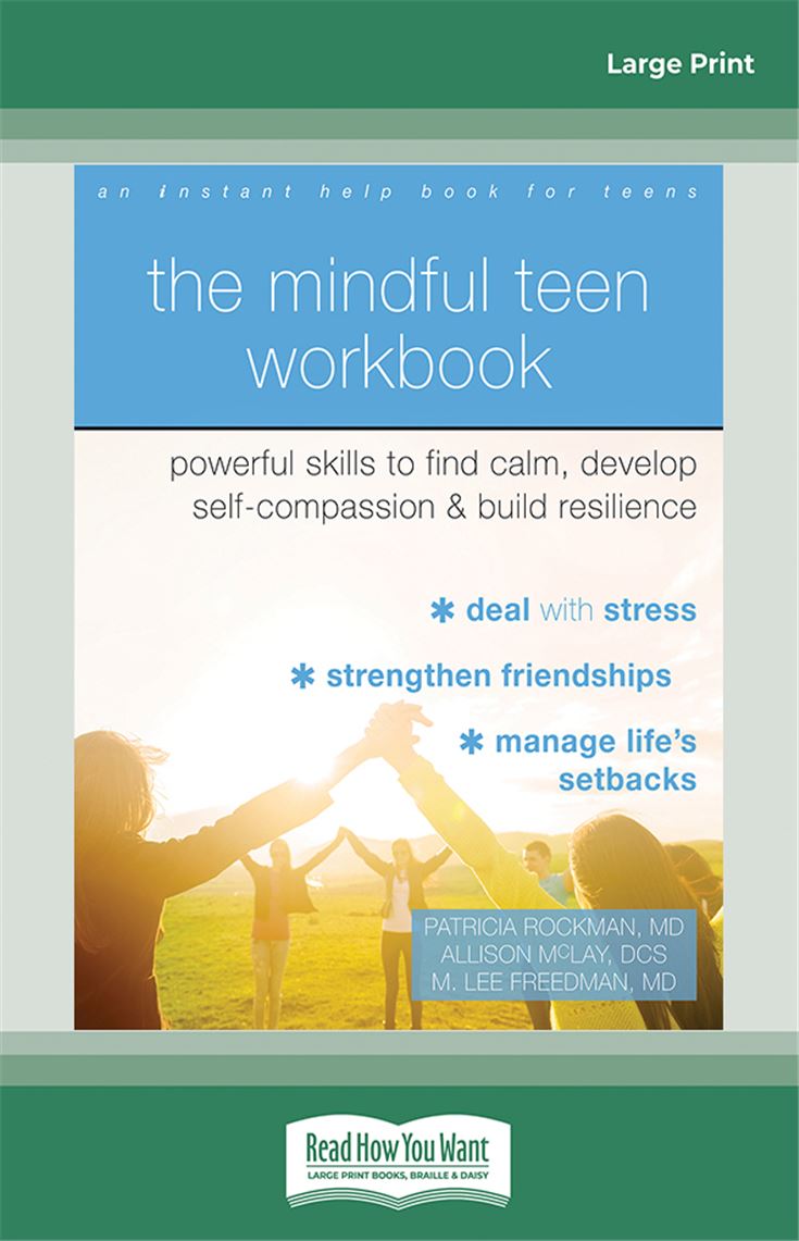 The Mindful Teen Workbook