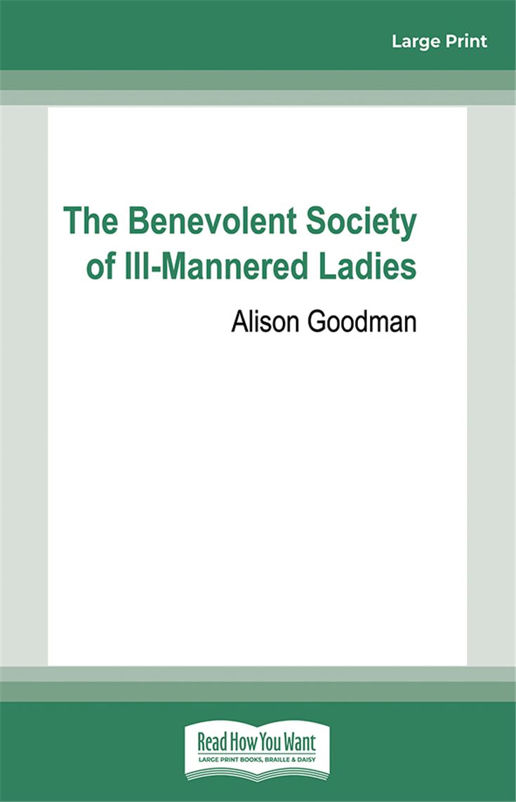 The Benevolent Society of Ill-Mannered Ladies