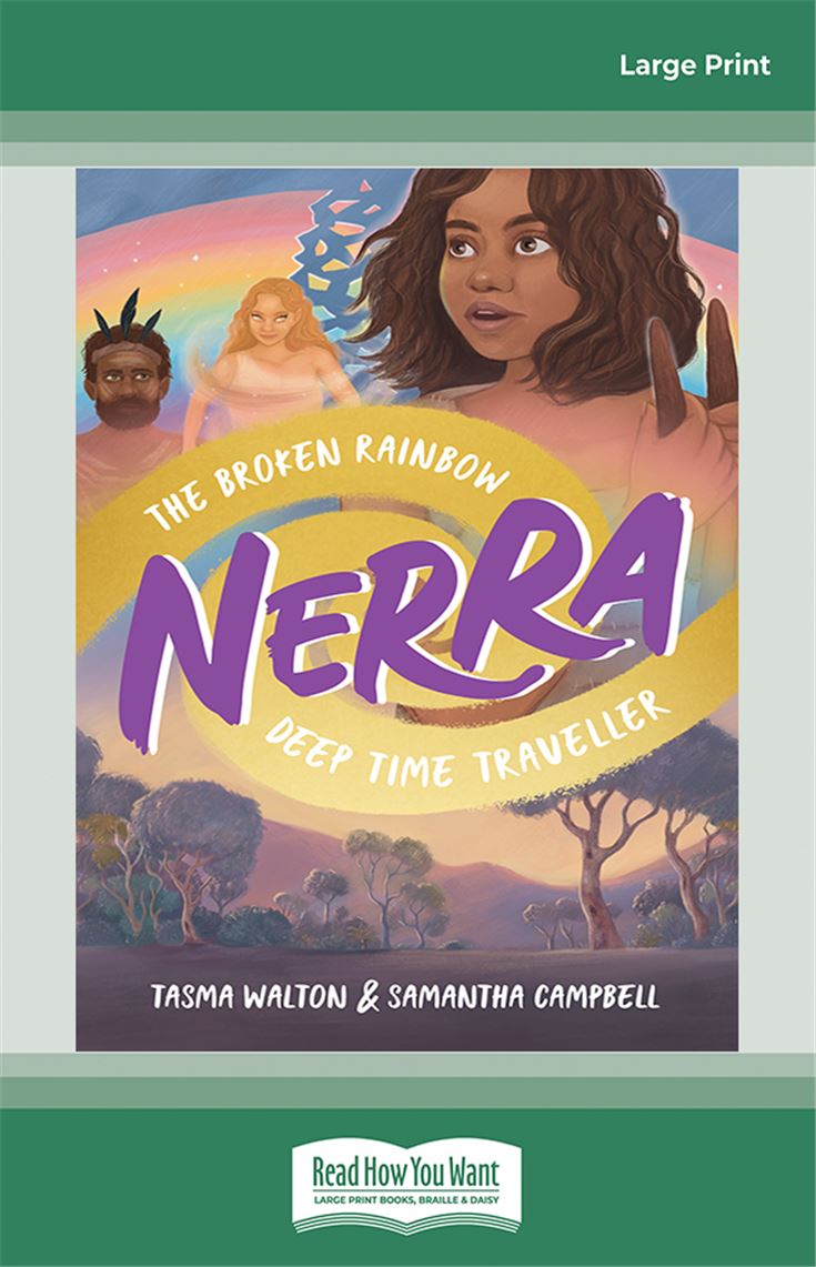 The Broken Rainbow (Nerra: Deep Time Traveller)