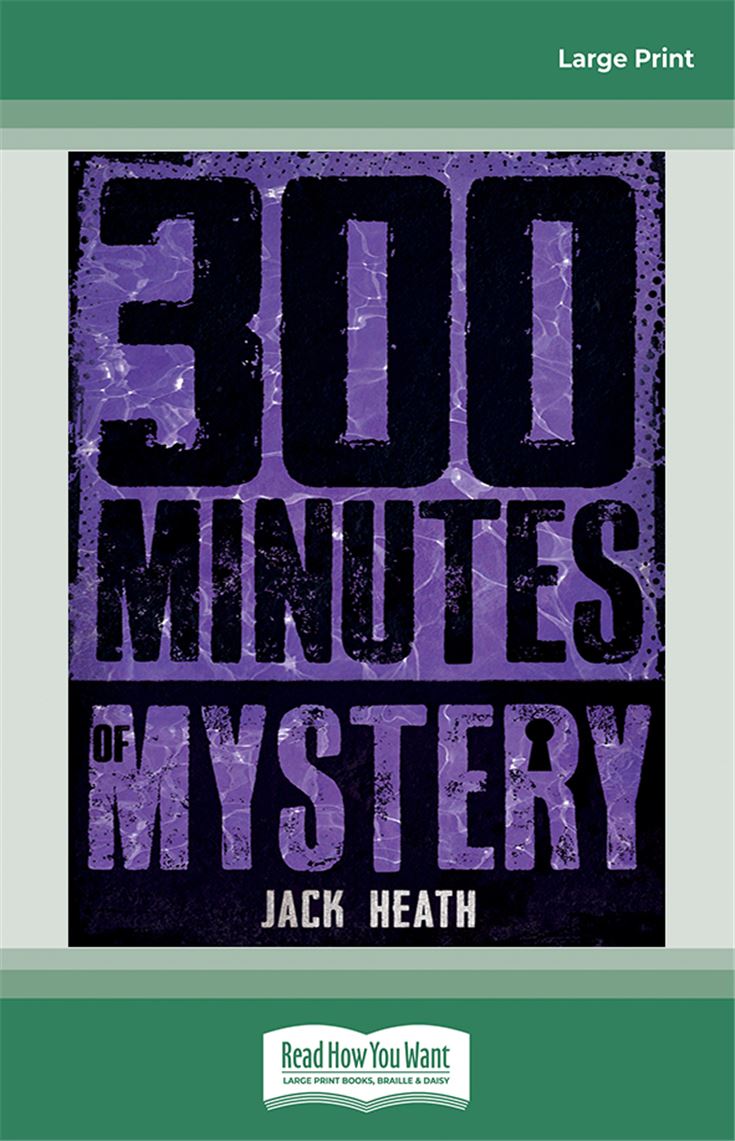 300 Minutes of Mystery