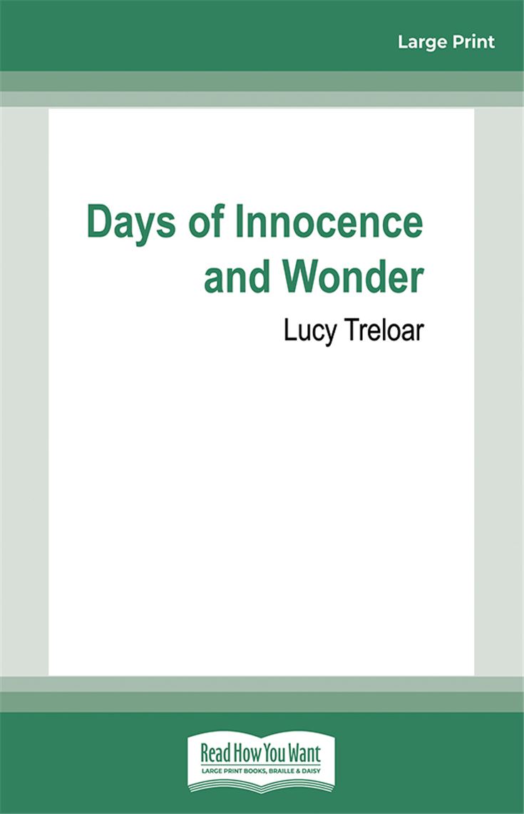 Days of Innocence and Wonder
