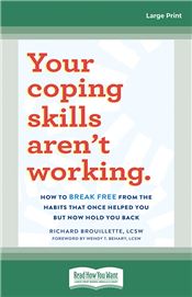 Your Coping Skills Aren't Working