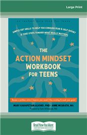 The Action Mindset Workbook for Teens