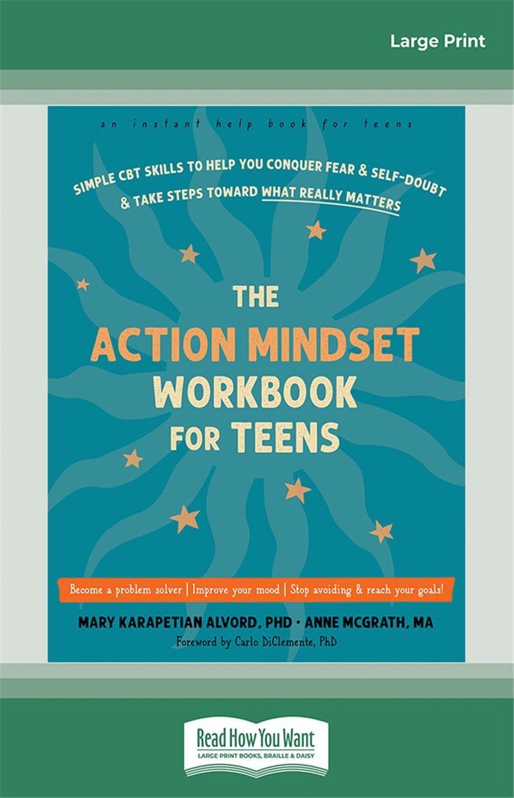 The Action Mindset Workbook for Teens