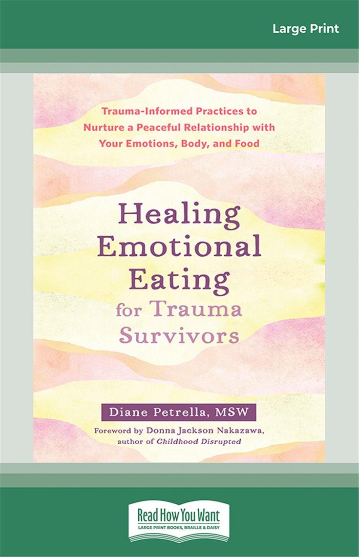 Healing Emotional Eating for Trauma Survivors