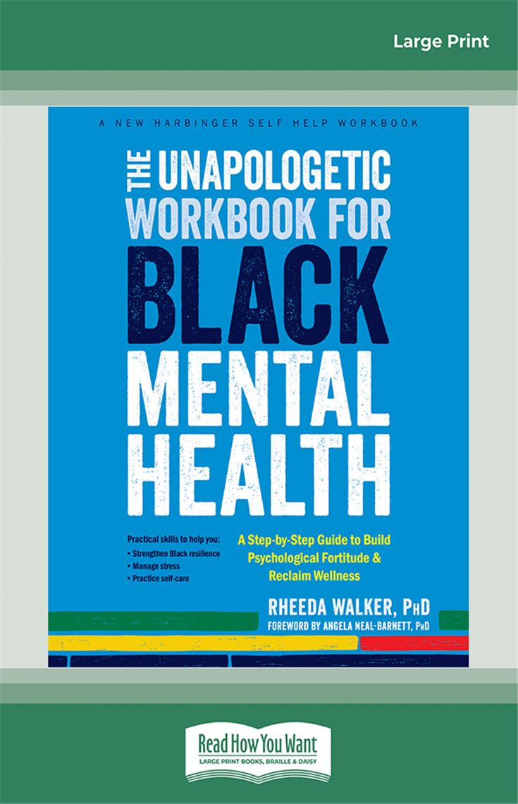 The Unapologetic Workbook for Black Mental Health