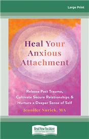 Heal Your Anxious Attachment