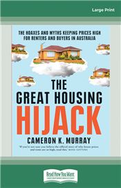 The Great Housing Hijack