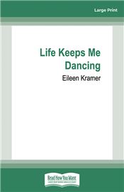 Life Keeps Me Dancing