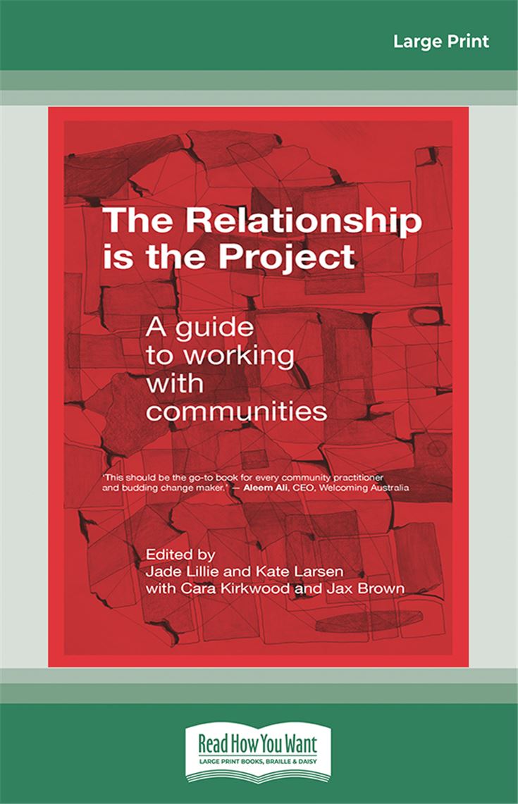 The Relationship is the Project