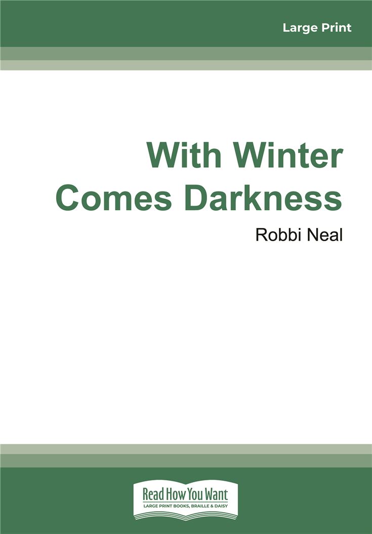 With Winter Comes Darkness