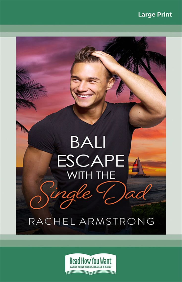 Bali Escape with the Single Dad