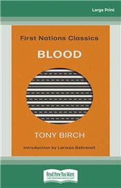 Blood: First Nations Classics (with an introduction by Larissa Behrendt)